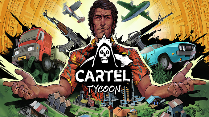 Cartel Tycoon Free Download