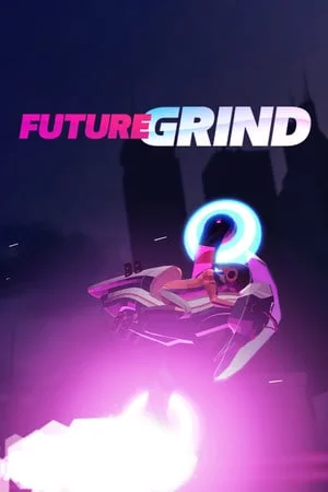 FutureGrind RiP