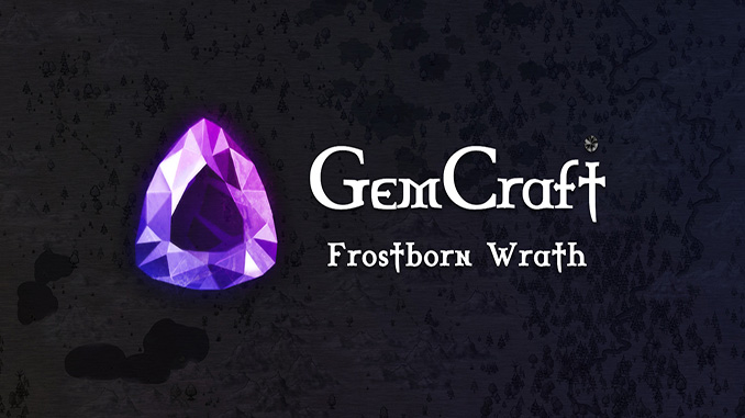 GemCraft - Frostborn Wrath Free Download