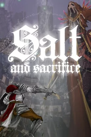 Salt and Sacrifice RiP