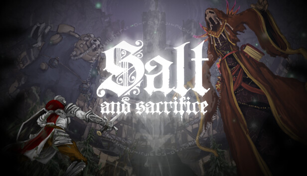 Salt and Sacrifice Free Download