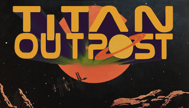 Titan Outpost Free Download